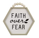 Faith Over Fear Wooden Sign With Bead Hanger