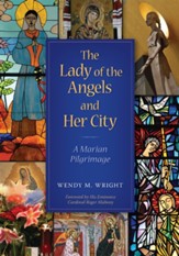 The Lady of Angels and Her City - eBook