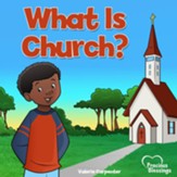 What Is Church? Ages 3-6