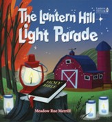 The Lantern Hill Light Parade Picture Book (Ages 4-7)