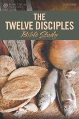 The Twelve Disciples - Rose Visual Bible Study