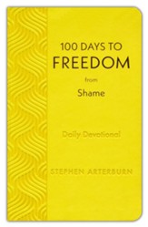 100 Days to Freedom from Shame: Daily Devotional