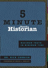 5 Minute Church Historian: Maximum Truth in Minimum Time - eBook