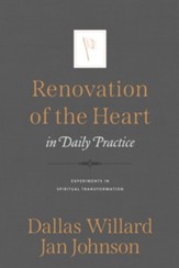 Renovation of the Heart in Daily Practice: Experiments in Spiritual Transformation - eBook