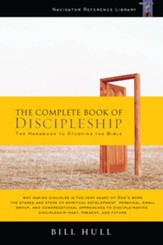 The Complete Book of Discipleship: On Being and Making Followers of Christ - eBook