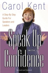 Speak Up with Confidence: A Step-by-Step Guide for Speakers and Leaders - eBook