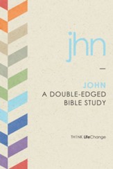 John: A Double-Edged Bible Study - eBook