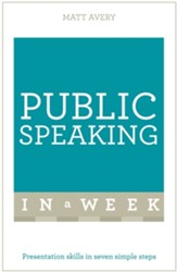 Successful Public Speaking in a Week: Teach Yourself / Digital original - eBook