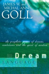 Dream Language: The Prophetic Power of Dreams - eBook