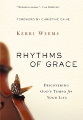 Rhythms of Grace: Discovering God's Tempo for Your Life - eBook