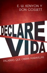 Declare Vida: Palabras Que Obran Maravillas - eBook