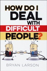 How Do I Deal with Difficult People?  - Slightly Imperfect