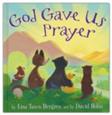 God Gave Us Prayer