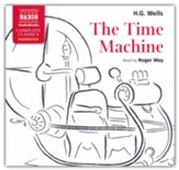 The Time Machine, Unabridged Audiobook on CD