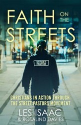 Faith on the Streets: Christians in Action Through the Street Pastors Movement / Digital original - eBook