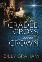 The Cradle, Cross, and Crown - eBook