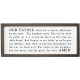 Our Father, Farmhouse Frame