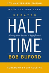 Halftime: Changing Your Game Plan from Success to Significance - eBook