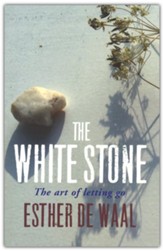 The White Stone: The Art of Letting Go