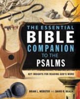 The Essential Bible Companion to the Psalms: Key Insights for Reading God's Word - eBook