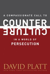 A Compassionate Call to Counter Culture in a World of Persecution - eBook
