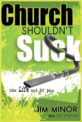 Church Shouldn't Suck The Life Out Of You - eBook