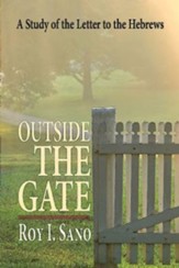 Outside the Gate: A Study of the Letter to the Hebrews - eBook
