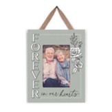Forever In Our Hearts Hanging Photo Frame