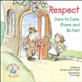 Respect: Dare to Care, Share, and Be Fair! / Digital original - eBook