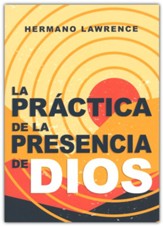 La práctica de la presencia de Dios (The Practice of God's Presence)