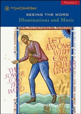Seeing the Word: Illuminations and Music: Volume I