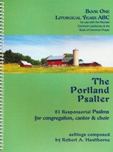 The Portland Psalter: Book One: Liturgical Years ABC Gorgias Press Edition