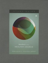 Marks of a Healthy Church, Study Guide