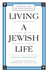 Living a Jewish Life, Updated and: Jewish Traditions, Customs and Values fo - eBook