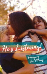 He's Listening! Prayers For Mom Softcover Book