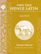 First Year Henle Latin I Teacher Manual Units VI-XIV