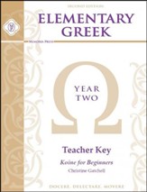 Elementary Greek: Year 2 Teacher's Key (Workbook & Tests;  2nd Edition)