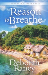 Reason to Breathe, Chandler Sisters Series, Book 1