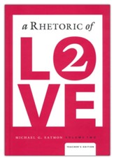 A Rhetoric of Love 2 Teacher's Edition