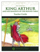 King Arthur & His Knights of the Round Table, Teacher Edition, 2nd Edition