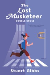 The Last Musketeer #3: Double Cross - eBook