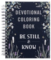 Devotional Coloring Book: Be Still and Know