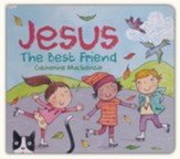 Jesus The Best Friend