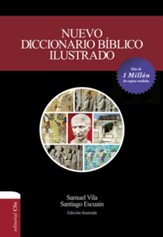 Nuevo Diccionario Biblico Ilustrado (New Illustrated Bible Dictionary)