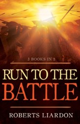 Run To The Battle (3 Books in 1) - eBook