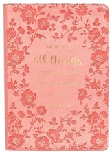 He Works All Things For the Good of Those Who Love Him Journal, LuxLeather, Coral