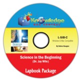 Berean Builders Science in the Beginning (Dr. Jay Wile) Lapbook CD