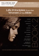 Life Principles From the Women of the Bible, Book Two (Following God Character Series)