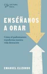 Enseñanos a orar (Teach Us to Pray)