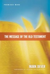 The Message of the Old Testament: Promises Made - eBook